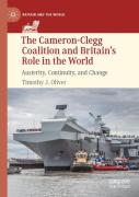 The Cameron-Clegg Coalition And Britainâ€™S Role In The World