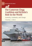 The Cameron-Clegg Coalition And Britainâ€™S Role In The World