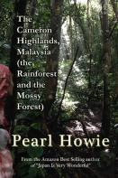 The Cameron Highlands, Malaysia (The Rainforest And The Mossy Forest)