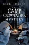 The Camp Crowfeather Mystery