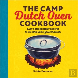 Bertrand.pt - The Camp Dutch Oven Cookbook