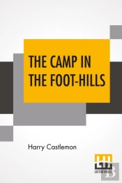 The Camp In The Foot-Hills