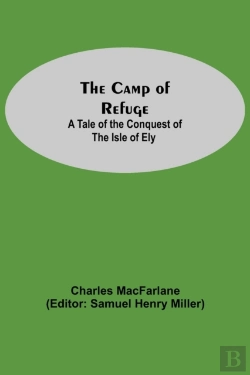 Bertrand.pt - The Camp Of Refuge: A Tale Of The Conque