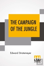 The Campaign Of The Jungle