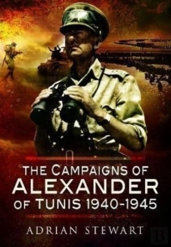 Bertrand.pt - The Campaigns Of Alexander Of Tunis, 1940â€“1945