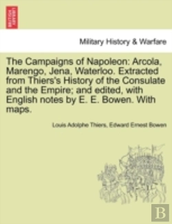 Bertrand.pt - The Campaigns Of Napoleon: Arcola, Maren