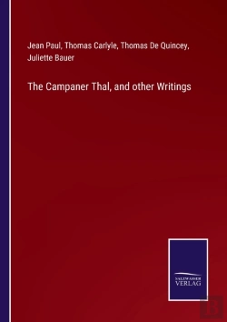Bertrand.pt - The Campaner Thal, And Other Writings