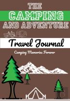 The Camping And Adventure Travel Journal