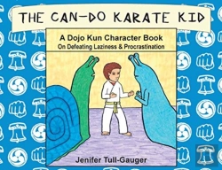 Bertrand.pt - The Can-Do Karate Kid: A Dojo Kun Charac