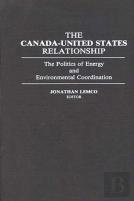 The Canada-United States Relationship