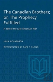 The Canadian Brothers; Or, The Prophecy Fulfilled