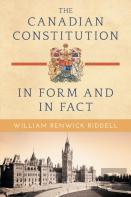 The Canadian Constitution In Form And In Fact
