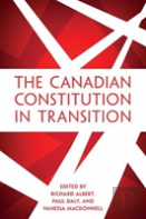 The Canadian Constitution In Transition