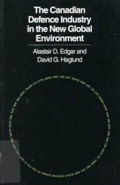 The Canadian Defence Industry In The New Global Environment