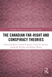 The Canadian Far-Right And Conspiracy Theories