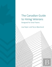 The Canadian Guide To Hiring Veterans
