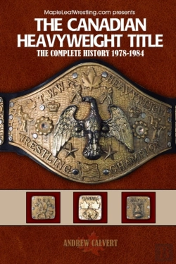 Bertrand.pt - The Canadian Heavyweight Title: The Complete History 1978-1984