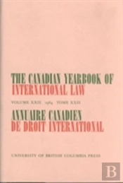 The Canadian Yearbook Of International Law, Vol. 22, 1984