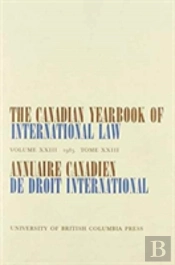The Canadian Yearbook Of International Law, Vol. 23, 1985