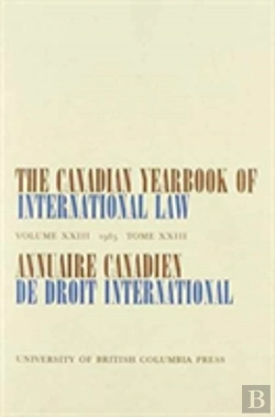Bertrand.pt - The Canadian Yearbook Of International Law, Vol. 23, 1985