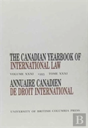 The Canadian Yearbook Of International Law, Vol. 31, 1993
