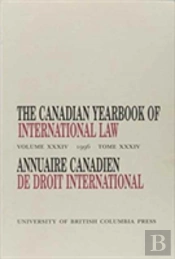 The Canadian Yearbook Of International Law, Vol. 34, 1996