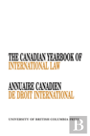The Canadian Yearbook Of International Law, Vol. 45, 2007