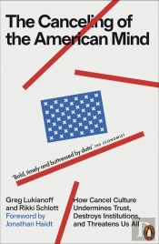 The Canceling Of The American Mind