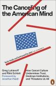 The Canceling Of The American Mind