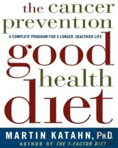 The Cancer Prevention Good Health Diet