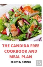 The Candida Free Cookbook And Meal Plan