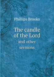 The Candle Of The Lord And Other Sermons