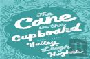 The Cane In The Cupboard