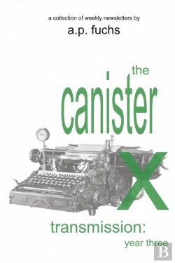 Bertrand.pt - The Canister X Transmission: Year Three
