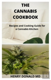 The Cannabis Cookbook