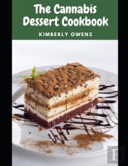 The Cannabis Dessert Cookbook
