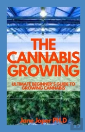 The Cannabis Growing
