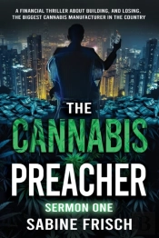 The Cannabis Preacher Sermon One
