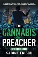 The Cannabis Preacher Sermon One