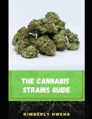 The Cannabis Strains Guide For Beginners