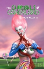 The Cannibals Of Candyland