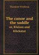 The Canoe And The Saddle Or, Klalam And Klickatat