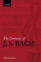 The Cantatas Of J. S. Bach