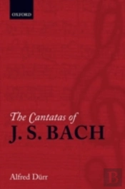 The Cantatas Of J. S. Bach