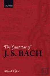 The Cantatas Of J. S. Bach