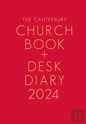 The Canterbury Church Book And Desk Diary 2024 Hardback Edition