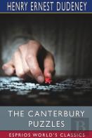 The Canterbury Puzzles (Esprios Classics)