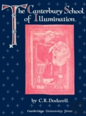 The Canterbury School Of Illumination 1066â€“1200