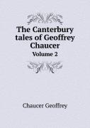 The Canterbury Tales Of Geoffrey Chaucer Volume 2