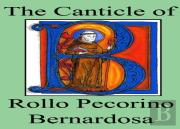 The Canticle Of Rollo Pecorino Bernardosa